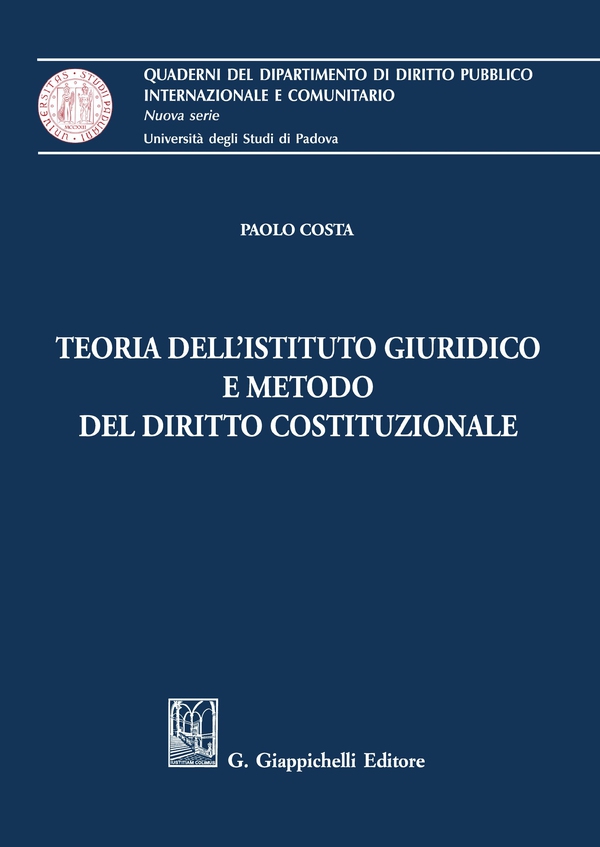 Teoria dell'istituto giuridico e metodo del diritto costituzionale - e-Book - Librerie.coop Teoria dell'istituto giuridico e metodo del diritto costituzionale - e-Book - Librerie.coop