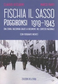 Fischia il sasso, Poggibonsi 1919-1943 - Librerie.coop