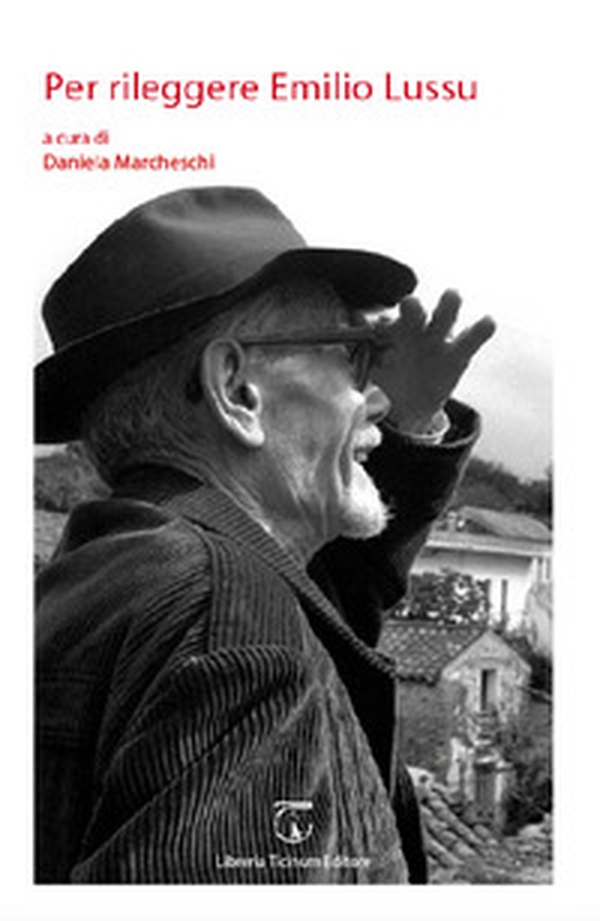 Per rileggere Emilio Lussu - Librerie.coop Per rileggere Emilio Lussu - Librerie.coop