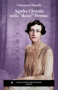 Agatha Christie nella «dolce» Firenze - Librerie.coop