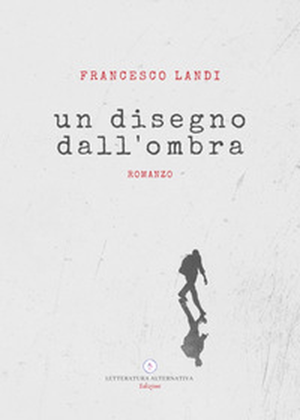 Un disegno dall'ombra - Librerie.coop Un disegno dall'ombra - Librerie.coop