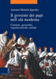 Il governo dei papi nell'età moderna - Librerie.coop