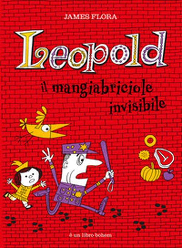 Leopold il mangiabriciole invisibile - Librerie.coop