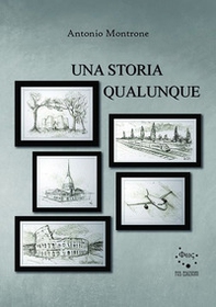 Una storia qualunque - Librerie.coop