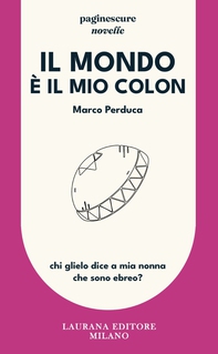 Il mondo è il mio colon - Librerie.coop