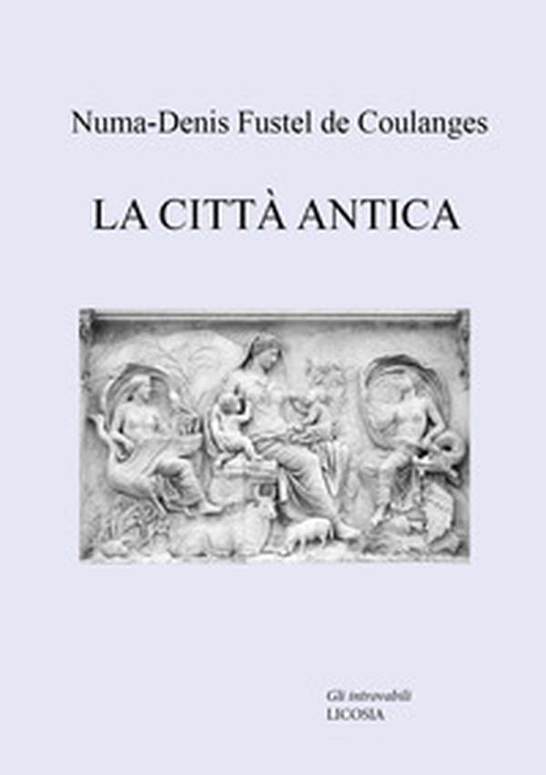 La città antica - Librerie.coop La città antica - Librerie.coop