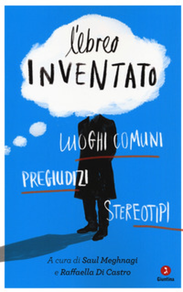 L'ebreo inventato. Luoghi comuni, pregiudizi, stereotipi - Librerie.coop L'ebreo inventato. Luoghi comuni, pregiudizi, stereotipi - Librerie.coop