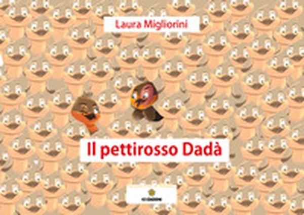 Il pettirosso Dadà - Librerie.coop