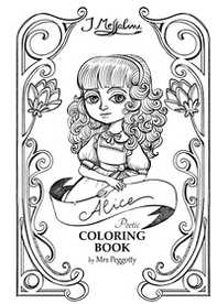 Alice nel paese delle meraviglie. Poetic coloring book - Librerie.coop