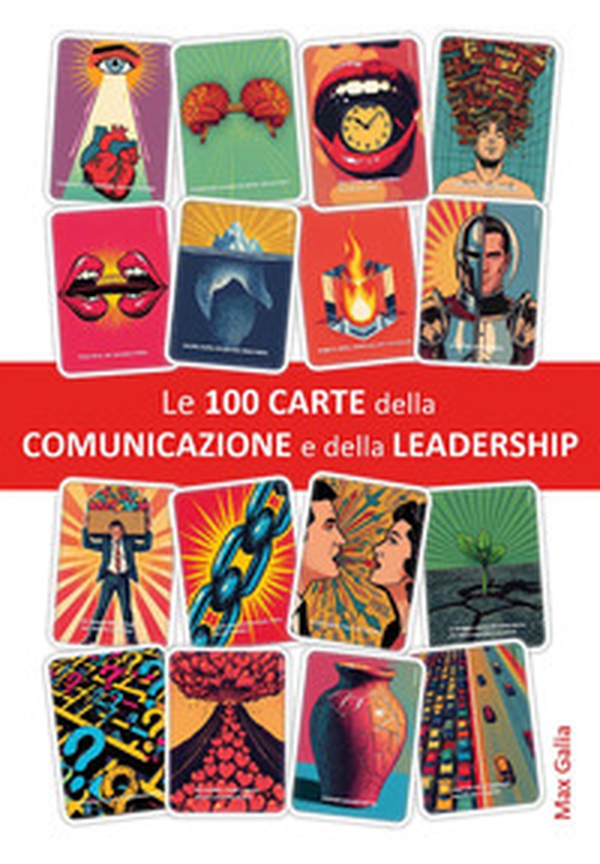 Le 100 carte della comunicazione e della leadership - Librerie.coop