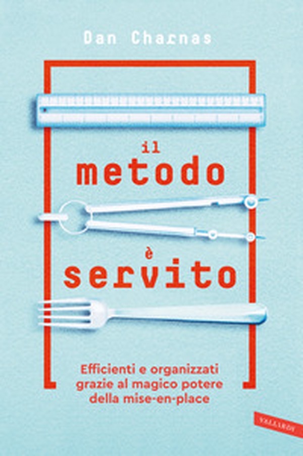 Il metodo è servito - Librerie.coop Il metodo è servito - Librerie.coop