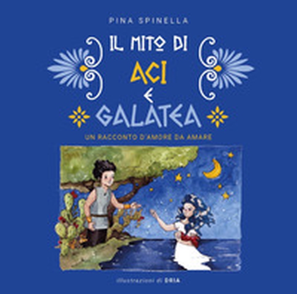 Il mito di Aci e Galatea - Librerie.coop Il mito di Aci e Galatea - Librerie.coop