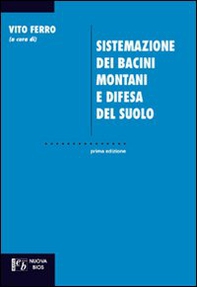 Sistemazione dei bacini montani e difesa del suolo - Librerie.coop