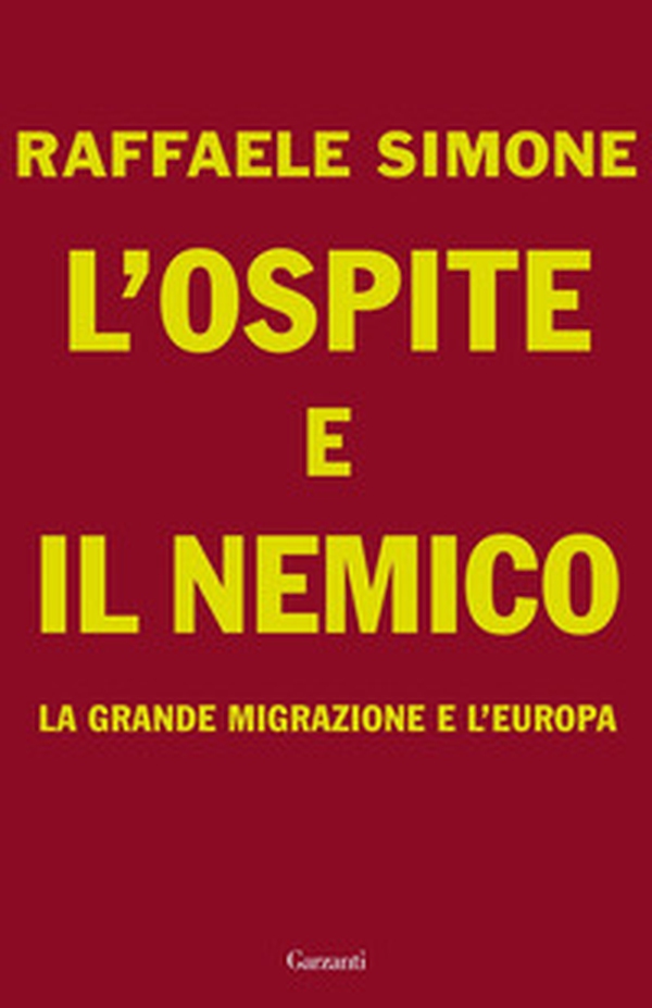 L'ospite e il nemico. La grande migrazione e l'Europa - Librerie.coop L'ospite e il nemico. La grande migrazione e l'Europa - Librerie.coop