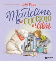 Madeline, il cucciolo e i libri - Librerie.coop