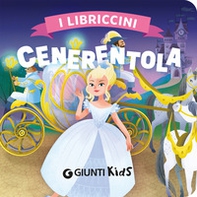 Cenerentola. I libriccini - Librerie.coop