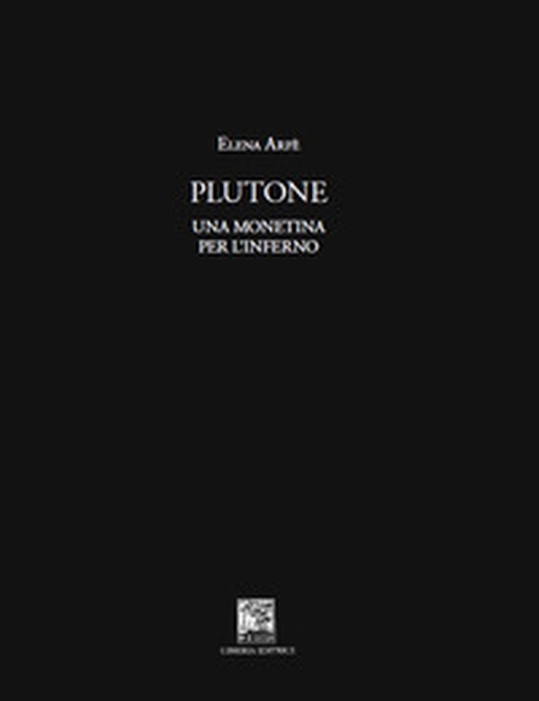 Plutone. Una monetina per l'inferno - Librerie.coop Plutone. Una monetina per l'inferno - Librerie.coop