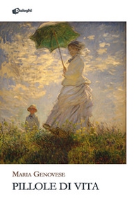 Pillole di vita - Librerie.coop