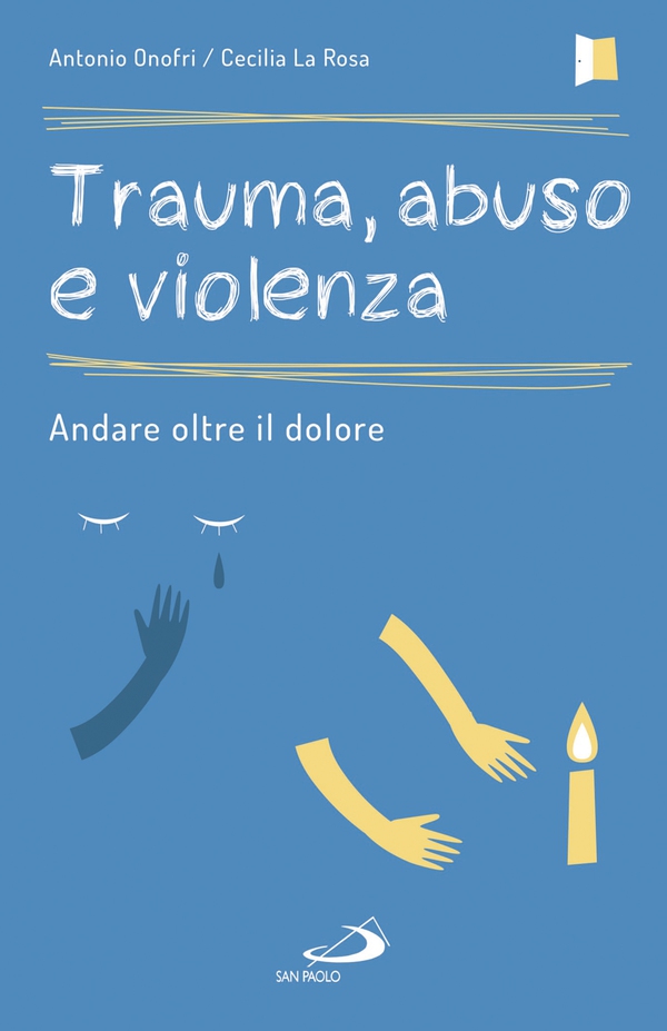 Trauma, abuso e violenza - Librerie.coop Trauma, abuso e violenza - Librerie.coop