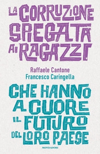 La corruzione spiegata ai ragazzi che hanno a cuore il futuro del loro paese - Librerie.coop