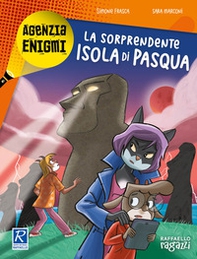 La sorprendente isola di Pasqua - Librerie.coop La sorprendente isola di Pasqua - Librerie.coop