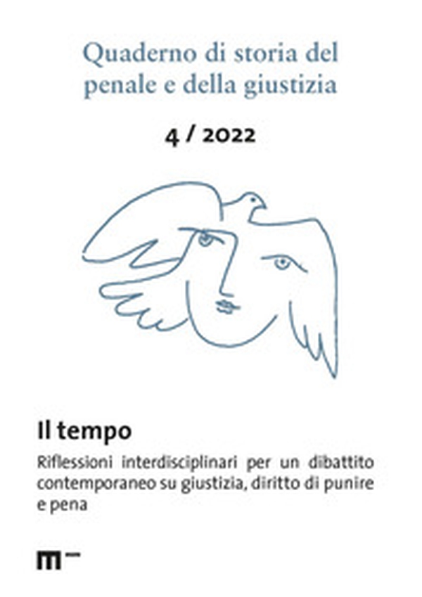 Quaderno di storia del penale e della giustizia - Vol. 4 - Librerie.coop Quaderno di storia del penale e della giustizia - Vol. 4 - Librerie.coop
