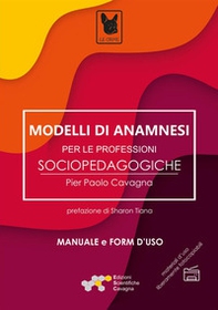 Modelli di anamnesi per le professioni sociopedagogiche - Librerie.coop Modelli di anamnesi per le professioni sociopedagogiche - Librerie.coop