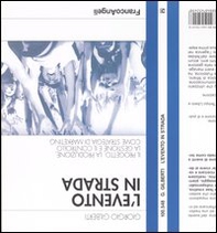L'evento in strada. Il progetto, la produzione, la gestione e il controllo come strategia di marketing - Librerie.coop