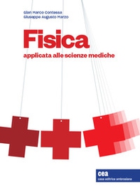 Fisica applicata alle scienze mediche - Librerie.coop
