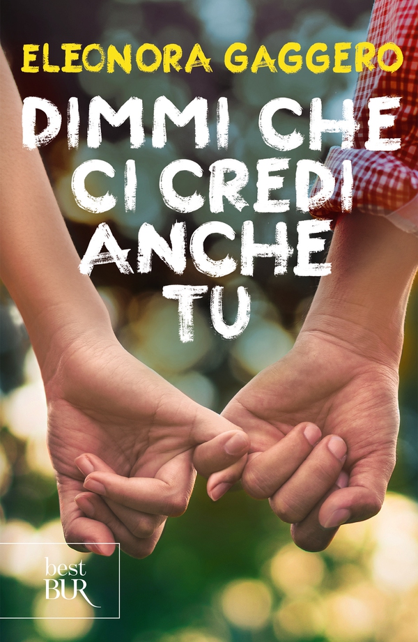 Dimmi che ci credi anche tu - Librerie.coop Dimmi che ci credi anche tu - Librerie.coop