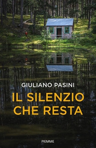 Il silenzio che resta - Librerie.coop