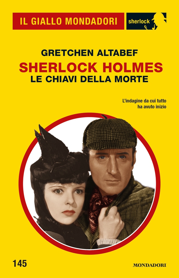 Sherlock Holmes. Le chiavi della morte (Il Giallo Mondadori Sherlock) - Librerie.coop