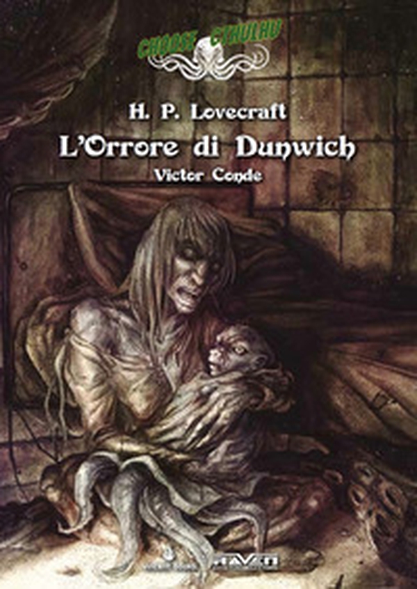 L'orrore di Dunwich. Choose Cthulhu. Libro game - Vol. 5 - Librerie.coop L'orrore di Dunwich. Choose Cthulhu. Libro game - Vol. 5 - Librerie.coop