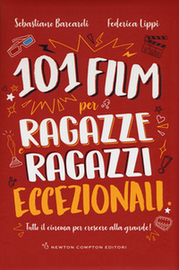 101 film per ragazze e ragazzi eccezionali. Tutto il cinema per crescere alla grande! - Librerie.coop 101 film per ragazze e ragazzi eccezionali. Tutto il cinema per crescere alla grande! - Librerie.coop