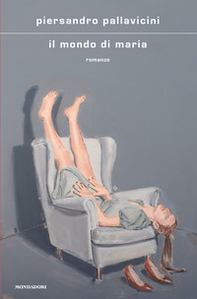 Il mondo di Maria - Librerie.coop