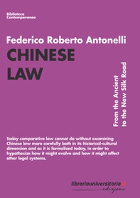 Chinese Law. From the Ancient to the New Silk Road - Librerie.coop