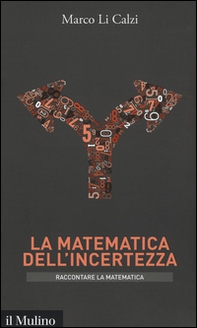 La matematica dell'incertezza - Librerie.coop La matematica dell'incertezza - Librerie.coop