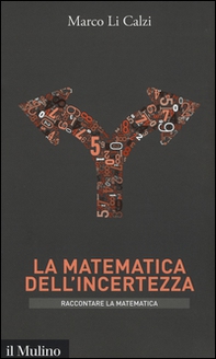 La matematica dell'incertezza - Librerie.coop