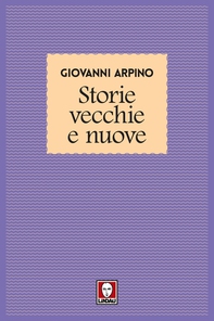 Storie vecchie e nuove - Librerie.coop Storie vecchie e nuove - Librerie.coop