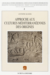 Approche aux cultures méditerranéenne des origines - Librerie.coop