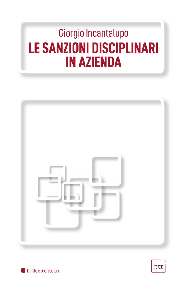 Le sanzioni disciplinari in azienda - Librerie.coop Le sanzioni disciplinari in azienda - Librerie.coop