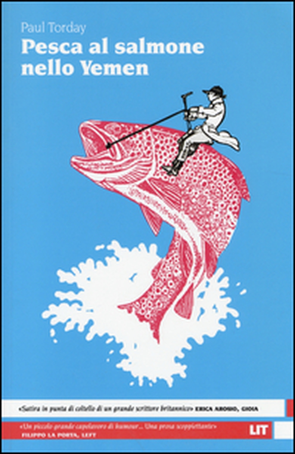 Pesca al salmone nello Yemen - Librerie.coop Pesca al salmone nello Yemen - Librerie.coop