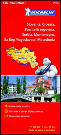 Slovenia, Croazia, Bosnia-Erzegovina, Serbia, Montenegro, Ex Rep Yugoslava di Macedonia 1:1 000 000 - Librerie.coop
