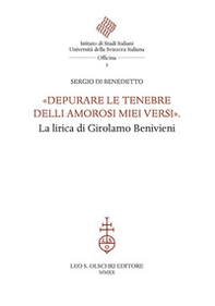 «Depurare le tenebre delli amorosi miei versi». La lirica di Girolamo Benivieni - Librerie.coop «Depurare le tenebre delli amorosi miei versi». La lirica di Girolamo Benivieni - Librerie.coop