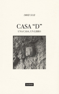 Casa «D». Una casa, un libro - Librerie.coop