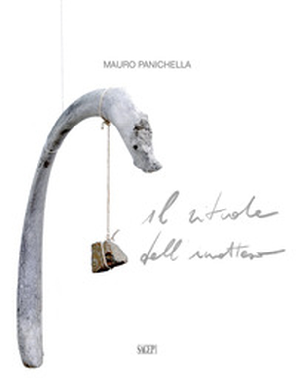 Mauro Panichella. Il rituale dell'inatteso - Librerie.coop Mauro Panichella. Il rituale dell'inatteso - Librerie.coop
