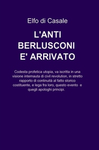 L’ANTI-BERLUSCONI E’ ARRIVATO - Librerie.coop