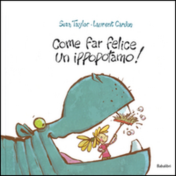 Come far felice un ippopotamo! - Librerie.coop Come far felice un ippopotamo! - Librerie.coop