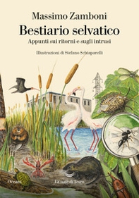 Bestiario selvatico. Appunti sui ritorni e sugli intrusi - Librerie.coop Bestiario selvatico. Appunti sui ritorni e sugli intrusi - Librerie.coop