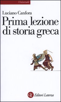 Prima lezione di storia greca - Librerie.coop
